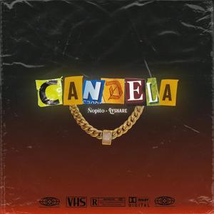 Candela (feat. Lysnare) (Explicit)