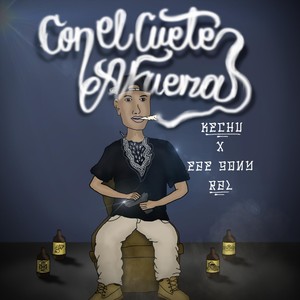 Con el Cuete Afuera (Explicit)