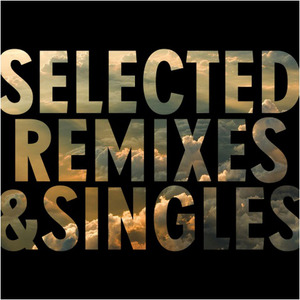 Selected Remixes & Singles