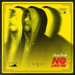 NO ONE LIKE ME (Explicit)