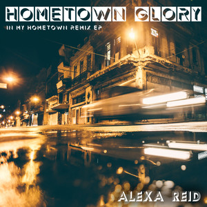 Hometown Glory (In My Hometown Remix EP)