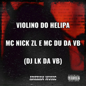 VIOLINO DO HELIPA (Explicit)