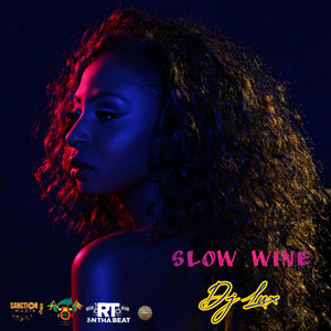 Slow Wine (Explicit)