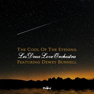 The Cool of the Evening(feat. Dewey Bunnell)
