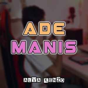 Ade Nona Manis (Joget Gacor)