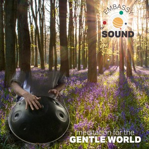 Meditation for the Gentle World