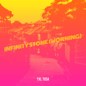 Infinity Stone (Morning) [Explicit]