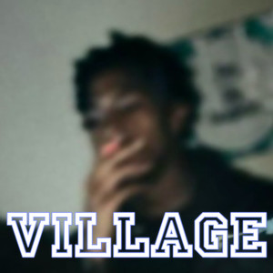 Village (Explicit)