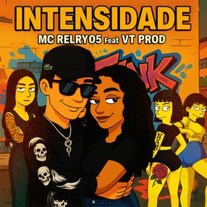 Intensidade (feat. VT Prod) (Explicit)