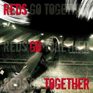 Reds, Go Together