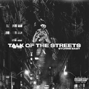 Talk Of The Streets Freestyle (Explicit)