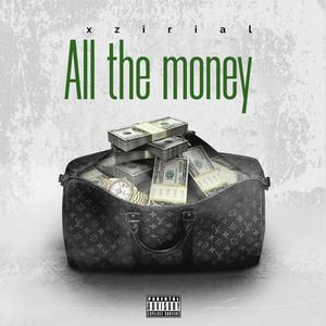 All The Money (Explicit)