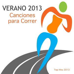 Canciones para Correr Top Hits 2013: Música Dubstep para Correr, Música Electronica para Gimnasio, Deep House & Soulful Entrenamiento Playlist