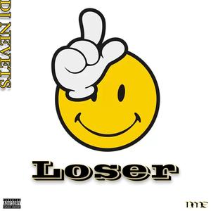 Loser (Explicit)