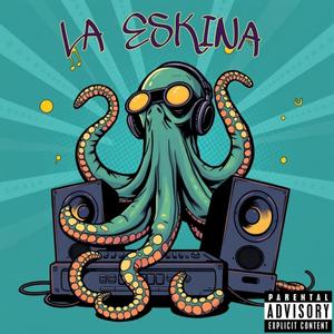 LA ESKINA (Explicit)