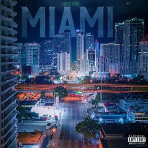 Miami (Explicit)