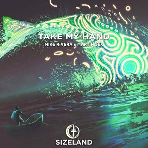 Take My Hand.