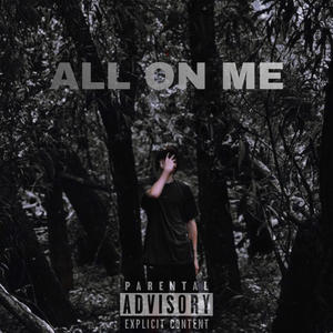 ALL ON ME (Explicit)