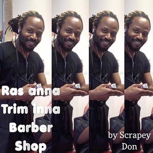 Ras Anna Trim Inna Barber Shop