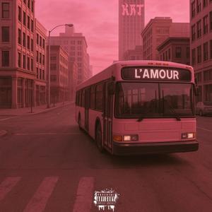L'AMOUR (Explicit)