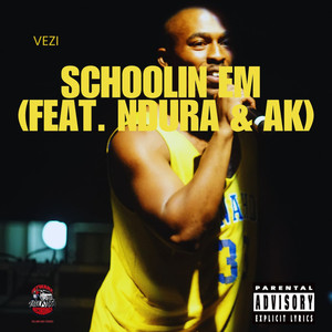 Schoolin Em (Explicit)