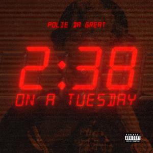 2 : 38 On A Tuesday (Explicit)