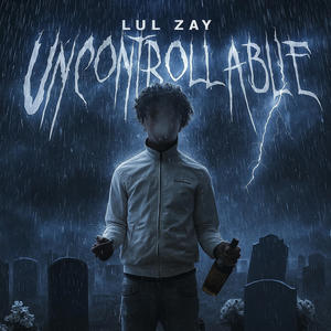 Uncontrollable (Explicit)