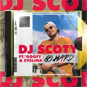 Go Hard(feat. El Goofy & Evelina) (Explicit)