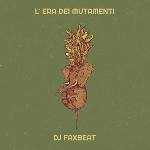 L' ERA DEI MUTAMENTI (Explicit)