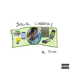 Social Currency (Explicit)