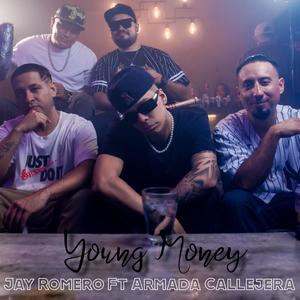 Young money (feat. Jay Romero, Signo Torres & Spark Torres) (Explicit)