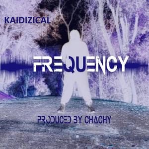 Frequency(feat. Chachy) (Explicit)