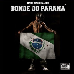 Bonde do Paraná (Explicit)