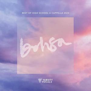 BOHSA 2023: Best Of High School A Cappella