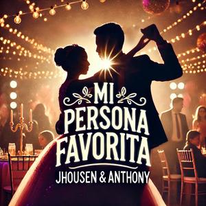 Mi Persona Favorita