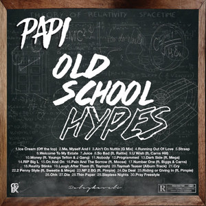 Old School Hypes (Explicit)