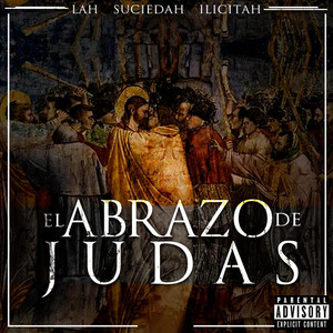 El Abrazo De Judas (Explicit)