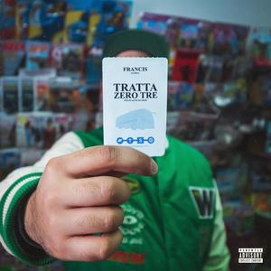 TRATTA ZERO TRE (C'è chi va C'è chi viene) (Explicit)