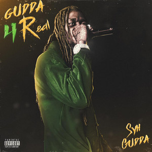 Gudda 4 Real (Explicit)