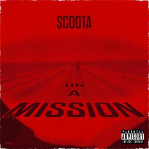 On A Mission (Explicit)