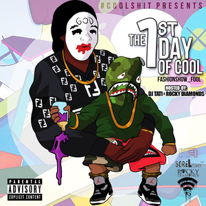 The 1st Day Of Cool (Explicit)