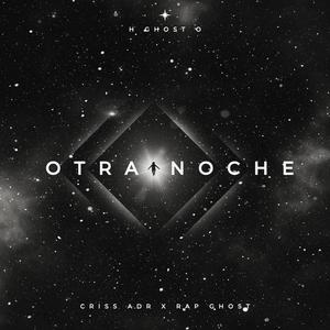 Otra noche (feat. Rap Ghost)