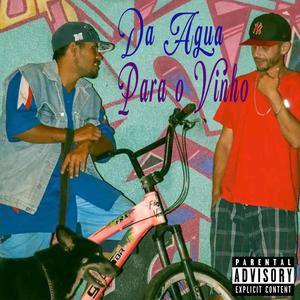 Da Água para o Vinho (feat. Speed Flow de Marte) [Explicit]