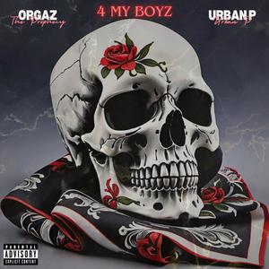 4 My Boyz (feat. Urban P) [Explicit]