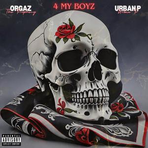 4 My Boyz (feat. Urban P) (Explicit)
