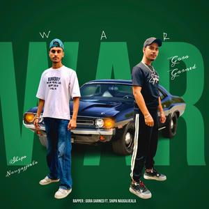 WAR (GORA GARNED) (feat. SHIPA NAUGAJJEALA)