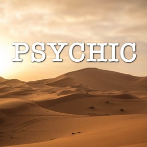 Psychic (Explicit)