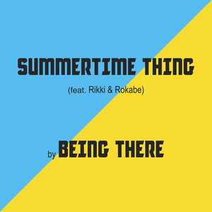 Summertime Thing(feat. Rikki & Rokabe)