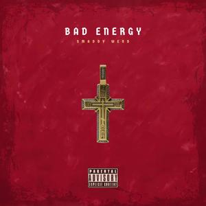 Bad Energy