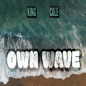 Own Wave (Explicit)